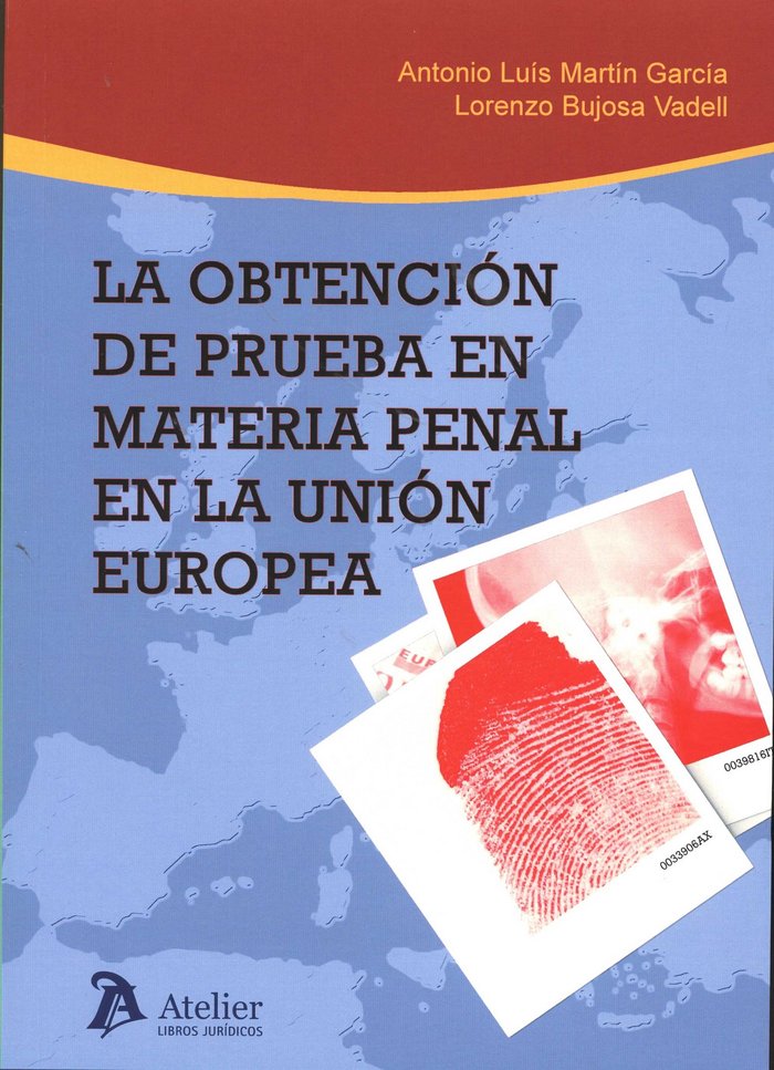 Kniha LA OBTENCION DE PRUEBA EN MATERIAL PENAL EN LA UNION EUROPEA 