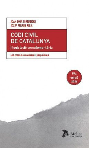 Könyv CODI CIVIL DE CATALUNYA I LEGISLACIO COMPLEMENTARIA 