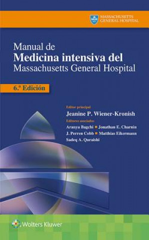Kniha Manual de Medicina Intensiva del Massachusetts General Hospital Jeanine P. Wiener-Kronish
