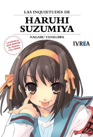 Kniha LAS INQUIETUDES DE HARUHI SUZUMIYA (NOVELA) NAGARU TANIGAWA