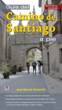 Könyv Guía del Camino de Santiago a pie José Manuel Somavilla Fernández