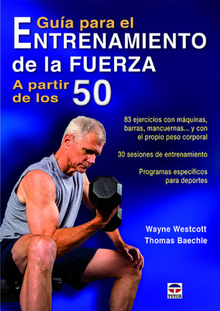 Книга Guía para el entrenamiento de la fuerza a partir de los 50 