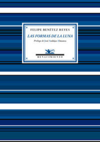 Book Las formas de la luna Benítez Reyes