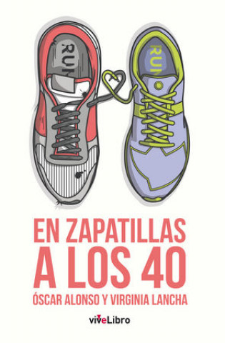 Buch En zapatillas a los 40 