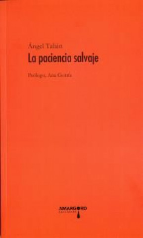 Книга LA PACIENCIA SALVAJE 