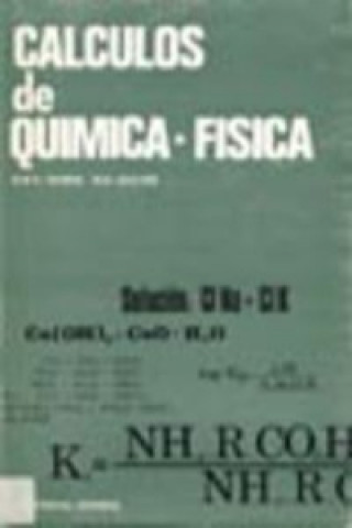 Книга Los cálculos de química física B. W. Hawes