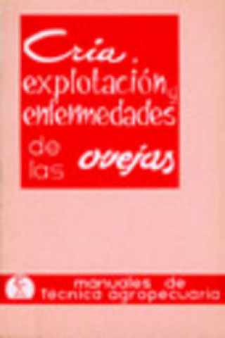 Book Cría, explotación y enfermedades de las ovejas T. L. Bywater