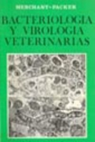 Книга Bacteriología y virología veterinarias I. A. Merchant