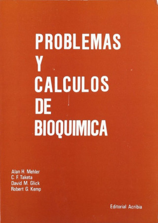 Carte Problemas y cálculos de bioquímica Alan H. Mehler
