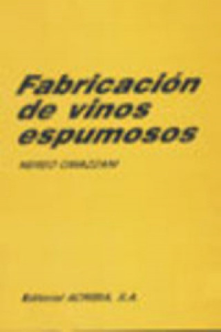 Buch Fabricación de vinos espumosos Nero Cavazzani