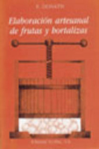 Kniha Elaboración artesanal de frutas y hortalizas Erhard Donath