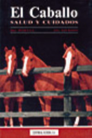 Könyv El caballo : salud y cuidados David G. Powell