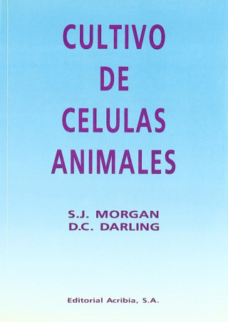 Kniha Cultivo de células animales S. J. Morgar