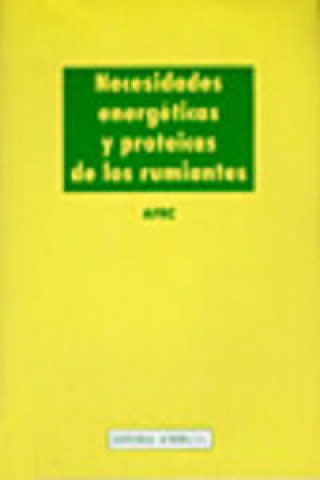 Książka Necesidades energéticas y proteicas de los rumiantes AFRC