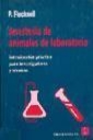 Книга Anestesia de animales de laboratorio P. A. Flecknell