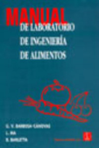 Könyv Manual de laboratorio de ingenieria de los alimentos Gustavo V. Barbosa-Cánovas