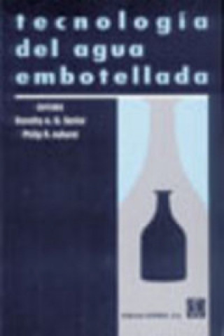 Könyv Tecnología del agua embotellada P. R. Ashurst