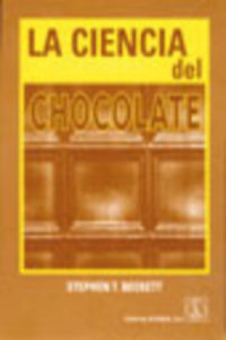Kniha La ciencia del chocolate S. T. Beckett