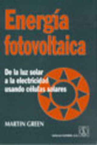 Kniha Energía fotovoltaica Martin A. Green