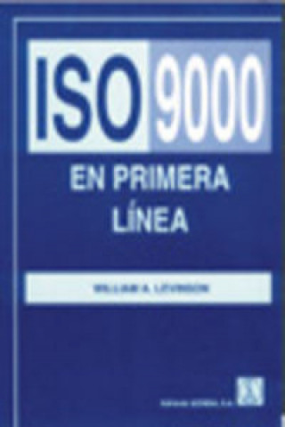 Könyv ISO 9000 en primera linea William A. Levinson