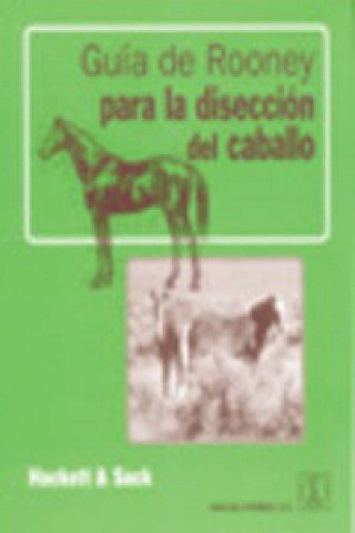 Buch Guía de Rooney para la disección del caballo 