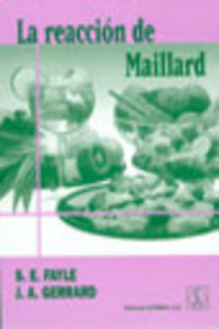 Knjiga La reacción de Maillard S. E. Fayle
