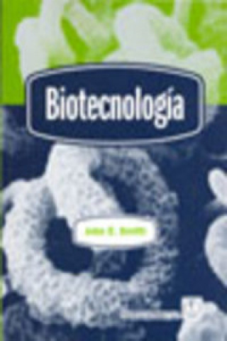 Kniha Biotecnología J. E. SMITH