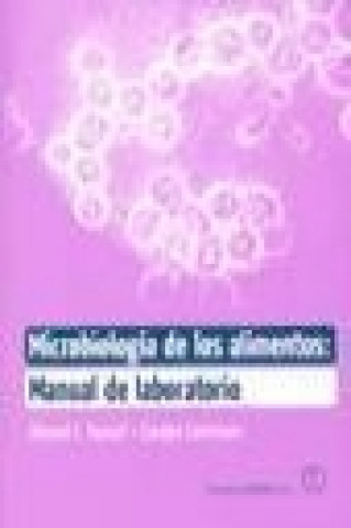 Kniha Microbiología de los alimentos. Manual de laboratorio 