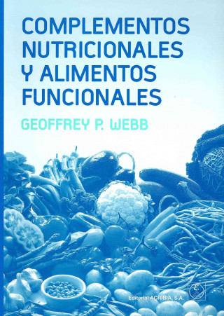 Kniha Complementos nutricionales y alimentos funcionales Geoffrey P. Webb