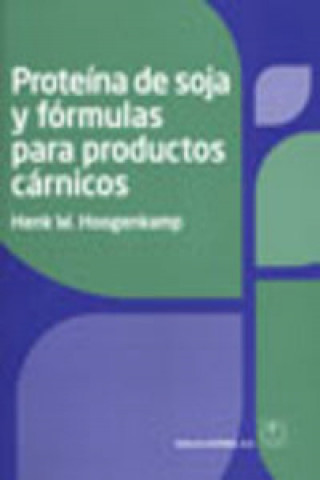 Libro Proteína de soja y fórmulas para productos cárnicos 