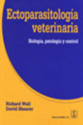 Книга Ectoparasitología veterinaria : biología, patología y control David Shearer