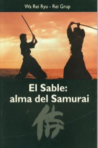 Książka El sable : alma del Samurai Francisco Royo