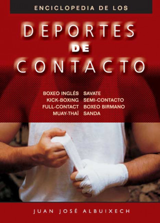 Könyv Enciclopedia de los deportes de contacto Juan José Albuixech
