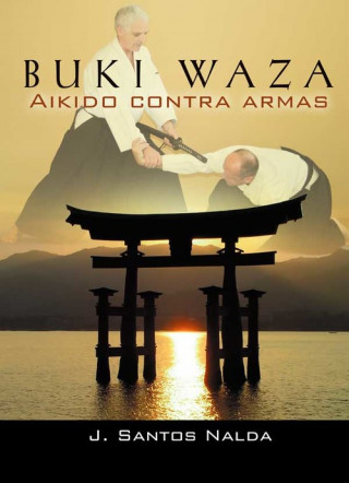 Carte Buki waza : aikido contra armas Sato Nagashima