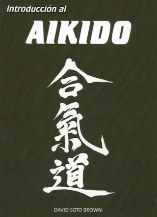 Carte Introducción al aikido David Soto Brown