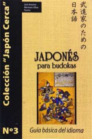 Book Japonés para budokas : guía básica del idioma José Antonio Martínez-Oliva Puerta