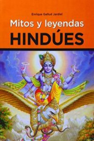 Carte Mitos y leyendas hindúes Enrique Gallud Jardiel
