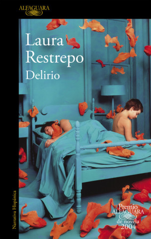 Könyv Delirio Laura Restrepo