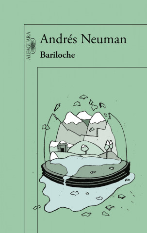 Libro Bariloche ANDRES NEUMAN