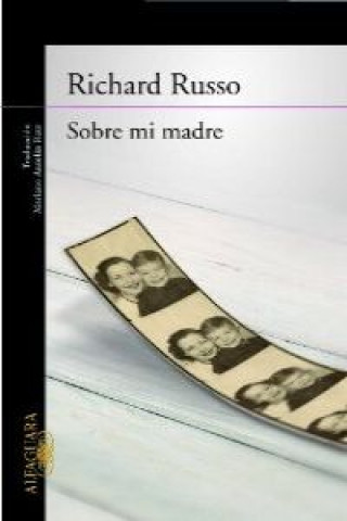 Carte Sobre mi madre Richard Russo