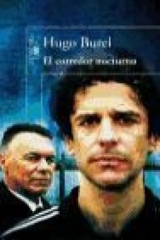 Kniha El corredor nocturno Hugo Burel