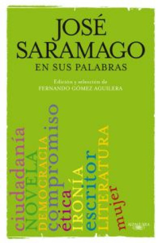 Carte Saramago en sus palabras José Saramago