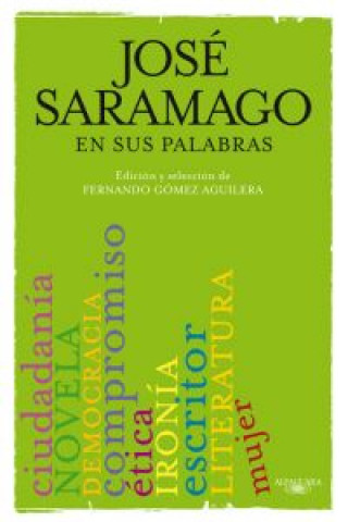 Kniha Saramago en sus palabras José Saramago