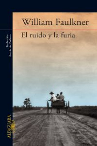 Livre El ruido y la furia WILLIAM FAULKNER