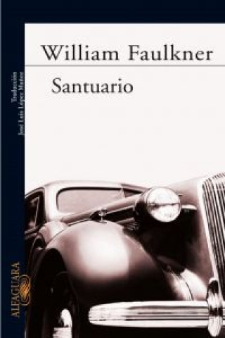 Kniha Santurario WILLIAM FAULKNER