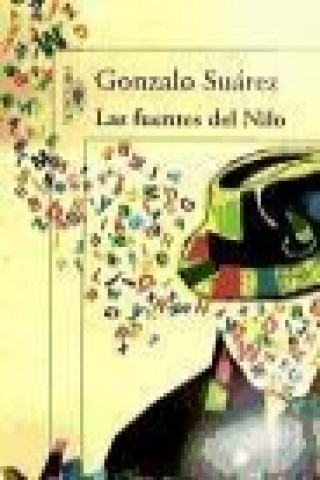 Buch Las fuentes del Nilo Gonzalo Suárez