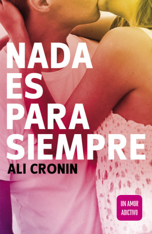 Knjiga Nada es para siempre ALI CRONIN