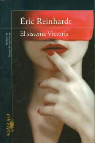 Kniha El sistema victoria Éric Reinhardt