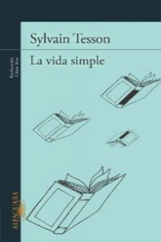 Book La vida simple Sylvain Tesson
