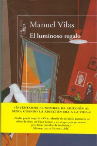 Kniha El luminoso regalo MANUEL VILAS